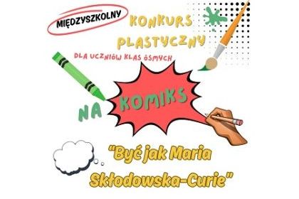 KONKURS PLASTYCZNY DLA UCZNIÓW KLAS ÓSMYCH