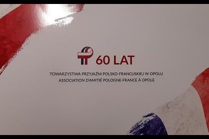 60 lat Towarzystwa Przyjaźni Polsko-Francuskiej w Opolu