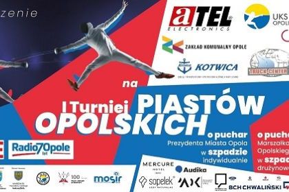 I Turniej Piastów Opolskich w szermierce o Puchar Prezydenta Miasta Opola