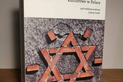 Ślad pokoleń. Żydowskie dziedzictwo kulturowe w Polsce